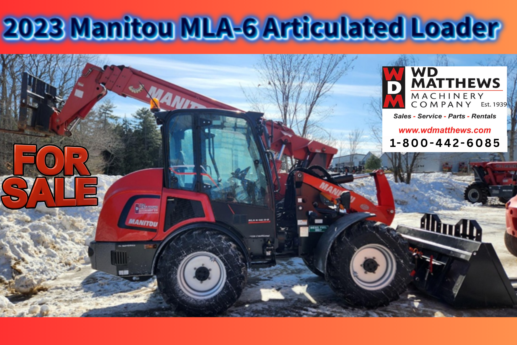 2023 MANITOU MLA 6 Wheel Loader